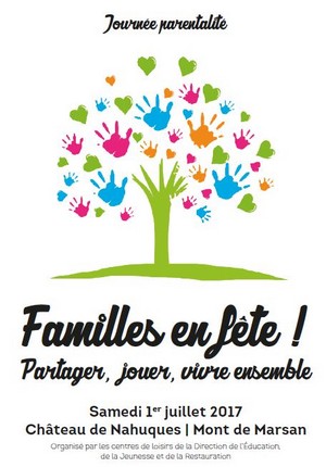 image : Affiche Familles en fêtes Juillet 2017 - Mont de Marsan Agglo