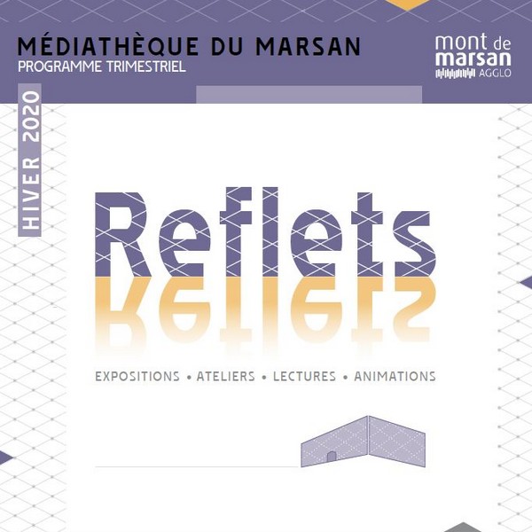 image : Couverture Reflet hiver 2020 - Médiathèque Mont de Marsan Agglo