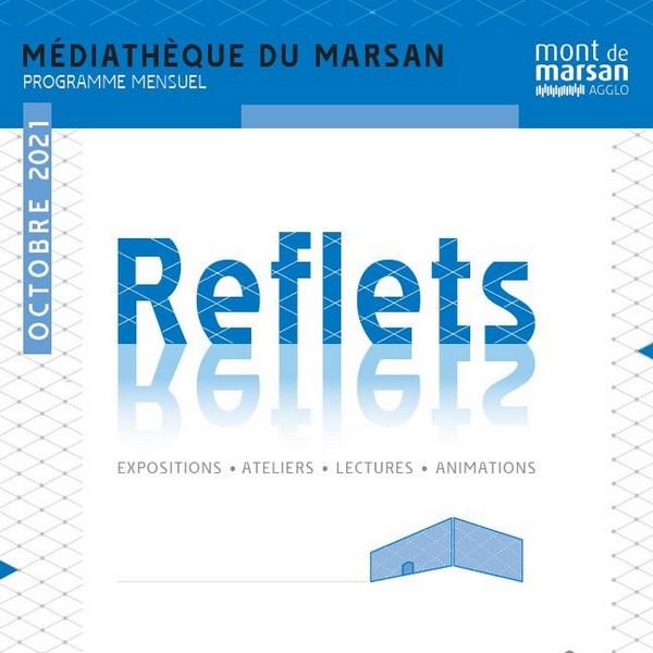 image : Couverture du Reflets octobre 2021 - Médiathèque du Marsan