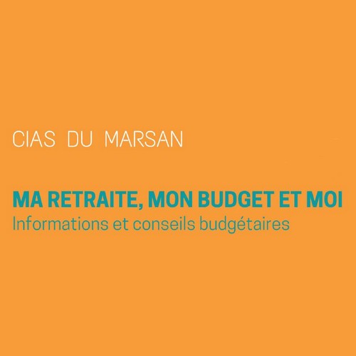 image : Bandeau Ma retraite, mon budget et moi - Cias du marsan