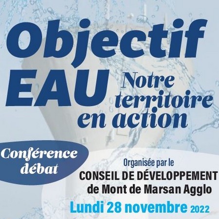 image : Conférence Objectif eau - le 28 novembre 22 - Conseil de développement Mont de Marsan Agglo