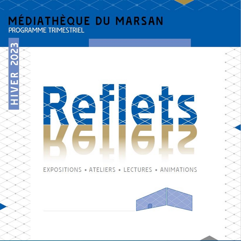 image : Couverture du reflets hiver 2023 - Médiathèque du Marsan